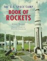 The US Space Camp Book of Rockets
