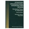 Strategic Organizational Diagnosis and Design  Developing Theory for Application Second Edition