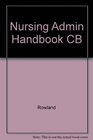 Nursing Admin Handbook CB