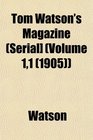 Tom Watson's Magazine