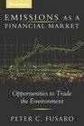 Emissions as a Financial Market Opportunities to Trade the Environment