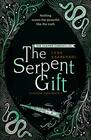 The Serpent Gift Book 3