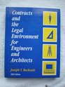 Contracts And The Legal Environment for Engineers and Architects