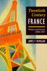 TwentiethCentury France Politics and Society 18981991