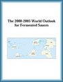 The 20002005 World Outlook for Fermented Sauces