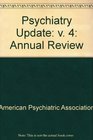 American Psychiatric Association Annual Review Including Cme Supplement