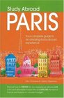Study Abroad Paris Your Complete Guide to an Amazing Study Abroad Experience