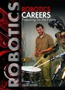 Robotics Careers Preparing for the Future