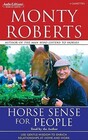 Horse Sense for People Using the Gentle Wisdom of the JoinUp Technique to Enrich Our Relationships at Home and at Work