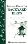 Creating Habitat for Backyard Birds A Storey Country Wisdom Bulletin A215