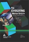 The Evolving Water Utility Pathways to Higher Performance