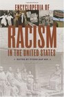 Encyclopedia of Racism in the United States Volume One AH