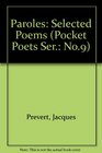 Paroles Selected Poems