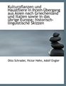 Kulturpflanzen und Hausthiere in ihrem bergang aus Asien nach Griechenland und Italien sowie in das