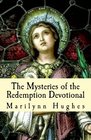 The Mysteries of the Redemption Devotional