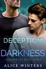 Deception in Darkness (In Darkness, Bk 3)