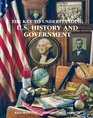 The key to understanding US history and government