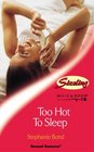 Too Hot to Sleep (Sensual Romance)