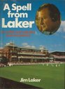 A spell from Laker On cricket and cricketers past and present