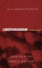 Libertarianism For and Against
