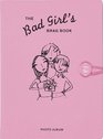 The Bad Girl's Brag Book