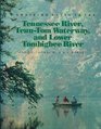 A Cruising Guide to the Tennessee River TennTom Waterway and the Lower Tombigbee River