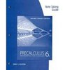 Note Taking Guide for Stewart/Redlin/Watson's Precalculus Mathematics for Calculus 6th