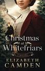Christmas at Whitefriars A Novella
