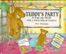 Teddy's Party A Popup Book with a Party Bag of Goodies