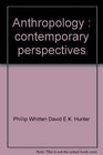 Anthropology Contemporary perspectives