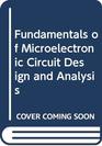 Fundamentals of Microelectronic Circuit Design and Analysis