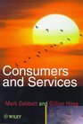 Consumers and Services