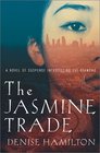 The Jasmine Trade (Eve Diamond, Bk 1)