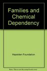 Families and Chemical Dependency