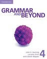 Grammar and Beyond Level 4 Student's Book Workbook and Writing Skills Interactive