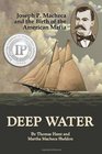 Deep Water Joseph P Macheca and the Birth of the American Mafia