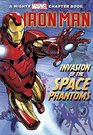 Iron Man Invasion of the Space Phantoms A Mighty Marvel Chapter Book
