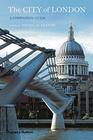 The City of London A Companion Guide