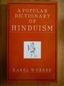 A Popular Dictionary of Hinduism