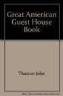 Great American Guest House Book