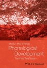 Phonological Development The First Two Years