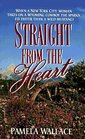 Straight from the Heart (Harper Monogram)