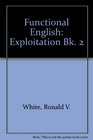 Functional English Exploitation Bk 2