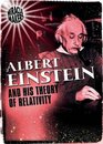 Albert Einstein and His Theory of Relativity Anne Rooney