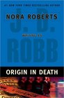 Origin in Death (In Death, Bk 21)