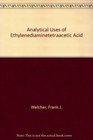 Analytical Uses of Ethylenediaminetetraacetic Acid