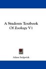 A Students Textbook Of Zoology V1