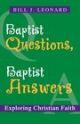 Baptist Questions Baptist Answers Exploring Christian Faith