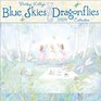 Becky Kelly's Blue Skies  Dragonflies 2009 Wall Calendar