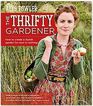 The Thrifty Gardener How to create a stylish garden for next to nothing